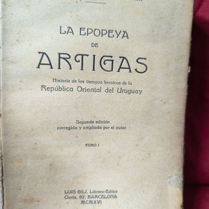 La Epopeya de Artigas Tomos I y II por Juan Zorrilla de San Martín (1916) - imagen 3