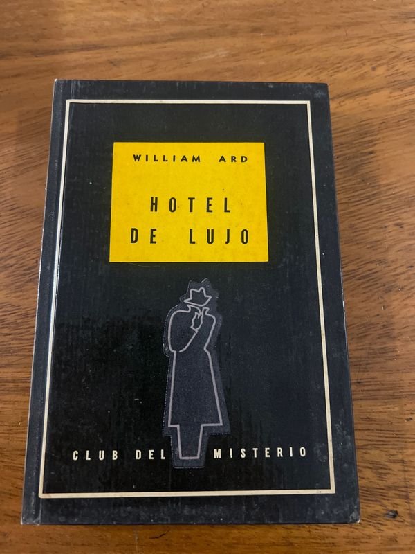 Libro "Hotel de Lujo" de William Ard, Club del Misterio