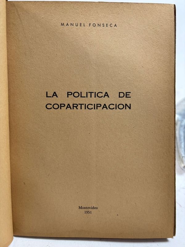 Libro de política de coparticipación de Manuel Fonseca - Montevideo 1951 - imagen 3