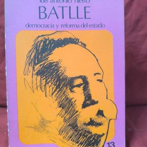 Libro "Batlle: Democracia y Reforma del Estado" de Luis Antonio Hierro (1977) - imagen 1