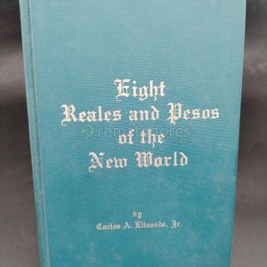 Libro "La Patria a Través de las Monedas" y "Eight Reales and Pesos of the New World" - imagen 4