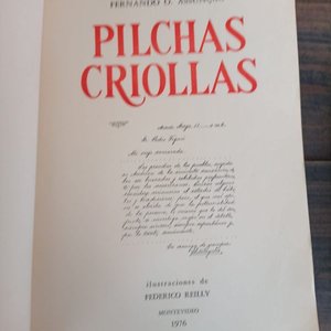 Libro Pilchas Criollas de Fernando O. Assunção con Ilustraciones de Federico Reilly - imagen 2