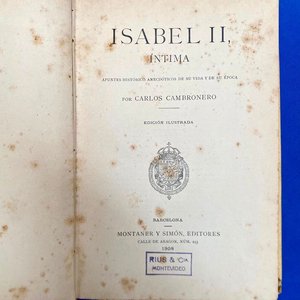 Isabel II Íntima: Apuntes Históricos y Anecdóticos por Carlos Cambronero (1908) - imagen 2