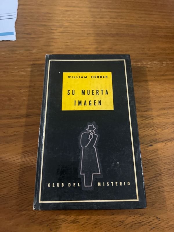 Libro "Su Muerta Imagen" de William Herber - Club del Misterio