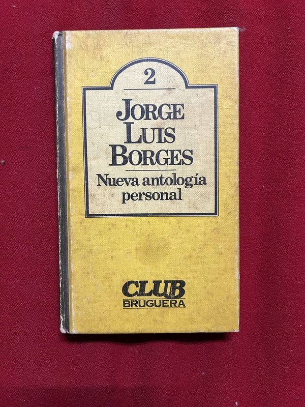 Libro "Nueva Antología Personal" de Jorge Luis Borges