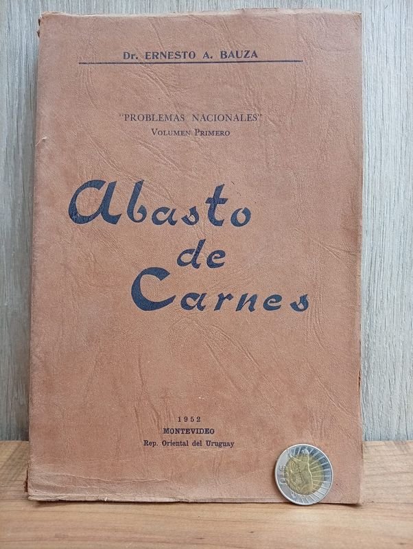 Libro "Abasto de Carnes" de Ernesto Bauza, Montevideo 1953