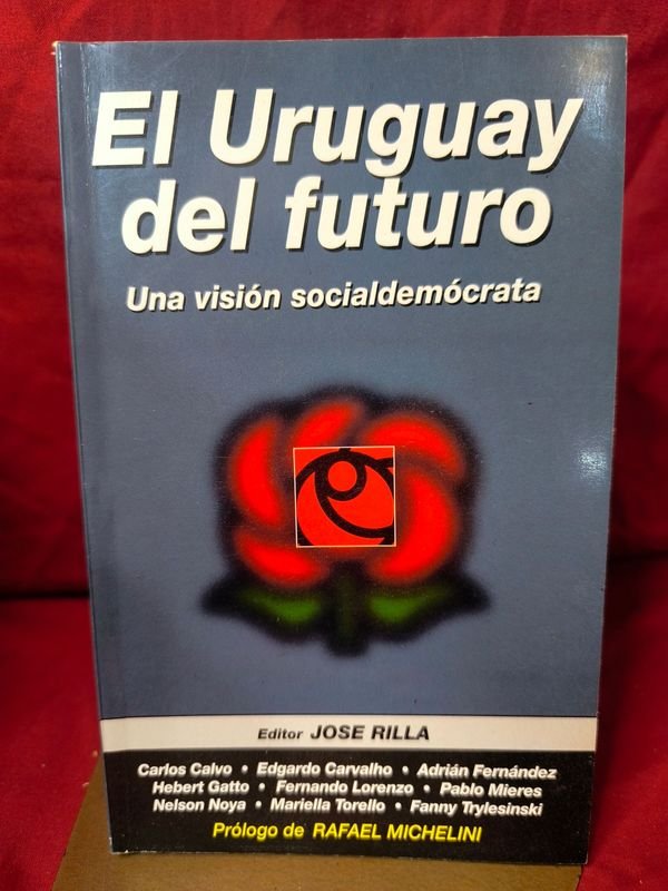 El Uruguay del Futuro: Una Visión Socialdemócrata (1999) - imagen 1