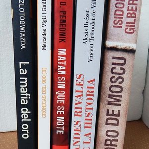 Lote de 5 Libros: Grandes Rivales de la Historia, Matar Sin Que Se Note, La Mafia del Oro, Crónicas del 900 (II), El Oro de Moscú - imagen 3