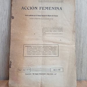 Lote siguiente: Acción Femenina Tomo 1 Año 1 N° 1 - Publicación 1917 del Consejo Nacional de Mujeres del Uruguay