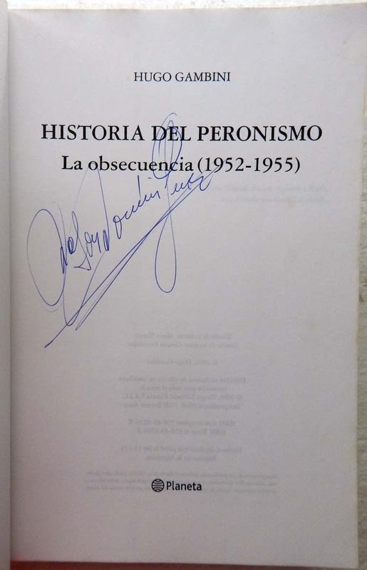 Libro sobre el peronismo: Historia Del Peronismo. La Obsecuencia (1952 - 1955) - imagen 2