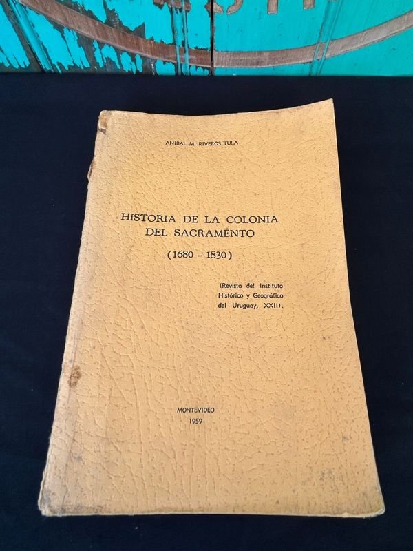 Lote anterior: Libro Histórico de Nuestra Colonia del Sacramento