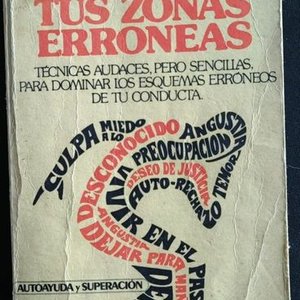Lote siguiente: Tus Zonas Erróneas por Dr. Wayne W. Dyer - Libro de Autoayuda