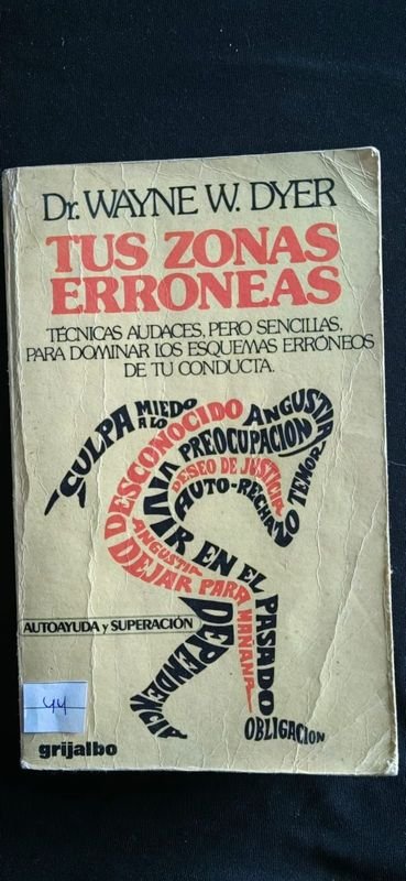 Tus Zonas Erróneas por Dr. Wayne W. Dyer - Libro de Autoayuda
