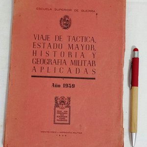 Lote anterior: Libro "Viaje de Táctica" de la Escuela Superior de Guerra (1939)