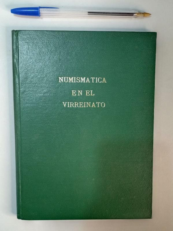 Libro "La Numismática en el Virreinato del Río de la Plata" de Rómulo Zabala (1938)