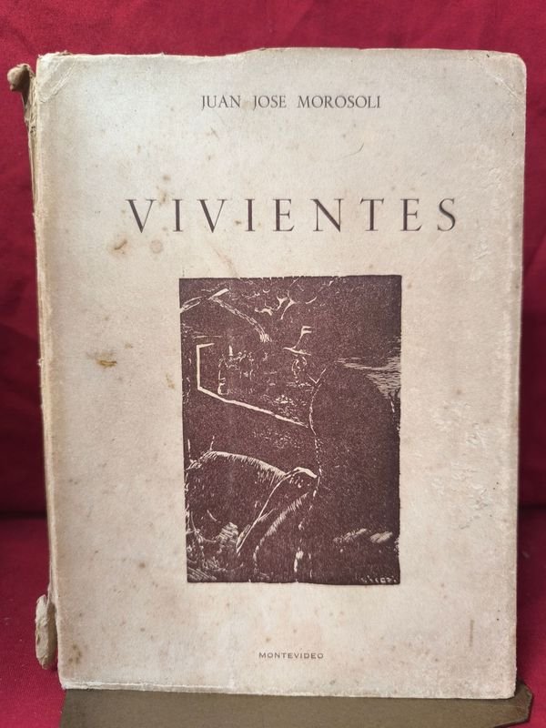 Libro "Vivientes" de Juan José Morosoli, Edición 1953
