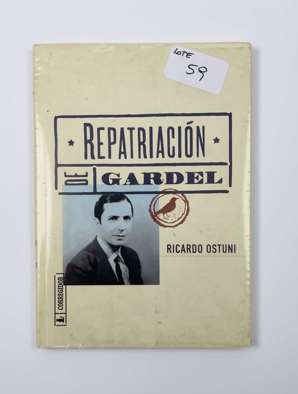 Libro "Repatriación de Gardel" por Ricardo Ostuni