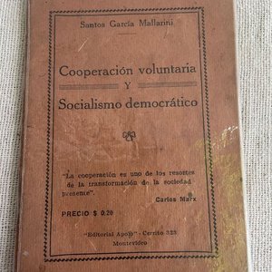 Lote siguiente: Lote de Libros Antiguos: Cooperación Voluntaria y Socialismo Democrático, El Montaje de Aves, La Filosofía de Claudio Bernard, La Escuela sin la Mujer de mi Religión, El 1º de Mayo