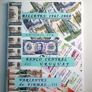 Catálogo de Billetes del Banco Central del Uruguay 1967-2008: Variantes de Firmas por Ramón Rodríguez Hernández - imagen 1