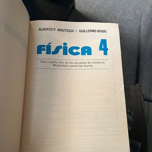 Física 4: Libro de Texto para Escuelas de Comercio por Maiztegui y Boido - imagen 2