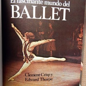 Lote de 3 Libros sobre Ballet: Serge Lido, Clement Crisp y Edward Thorpe - imagen 2