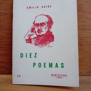 Lote siguiente: Libro "Diez Poemas" de Emilio Oribe, Primera Edición Ilustrada