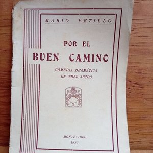 Folleto Teatral "Por el Buen Camino" Primera Edición Firmada por Mario Petillo (1926) - imagen 1