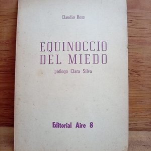 Libro "Equinoccio del Miedo" Primera Edición Firmado por Claudio Ross - imagen 1