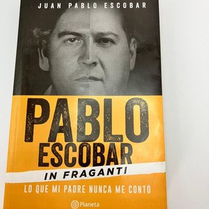 Libro "Pablo Escobar In Fraganti: Lo que mi padre nunca me contó" - Escrito por Juan Pablo Escobar - imagen 2