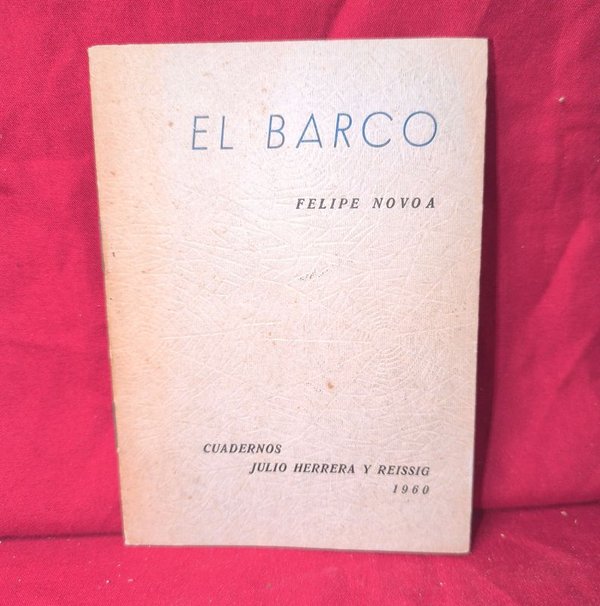 El Barco (1960) - Cuadernos Julio Herrera y Reissig por Felipe Noa - imagen 1