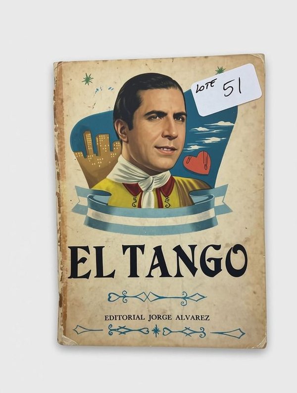 El Tango: Libro de Autores Argentinos de 1967 - imagen 1