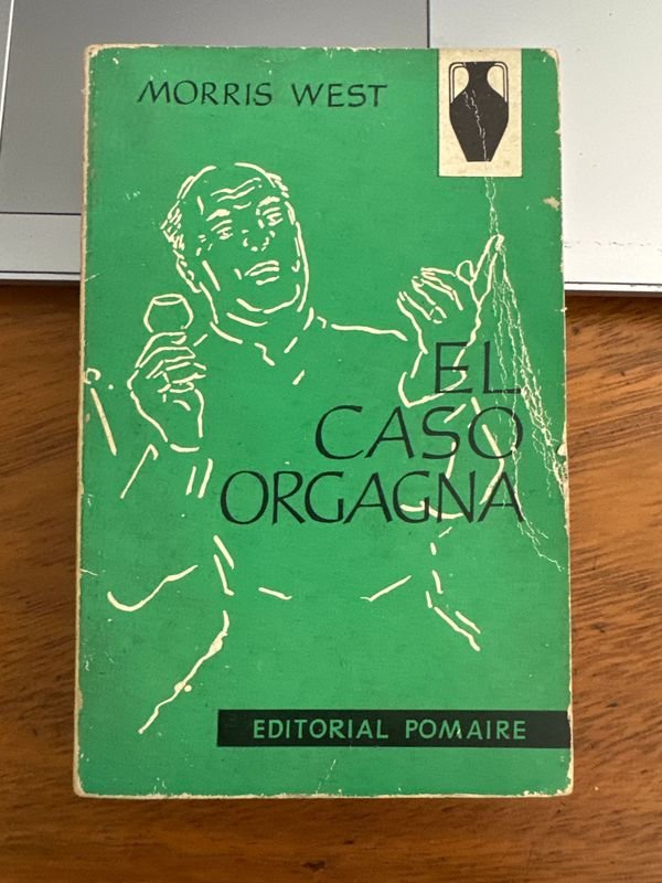 Libro El Caso Orgagna de Morris West, Editorial Pomare