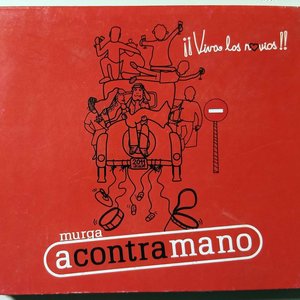 Lote siguiente: CD Murga A Contramano "¡Vivan los novios!!" Industria Argentina 2011