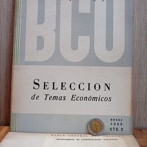 Lote siguiente: Dos Publicaciones "Selección de Temas Económicos" y "Boletín Estadístico" Banco Central del Uruguay 1968