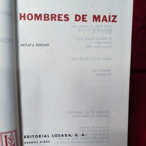 Hombres de Maíz de Miguel Ángel Asturias - Octava Edición Editorial Losada - imagen 3
