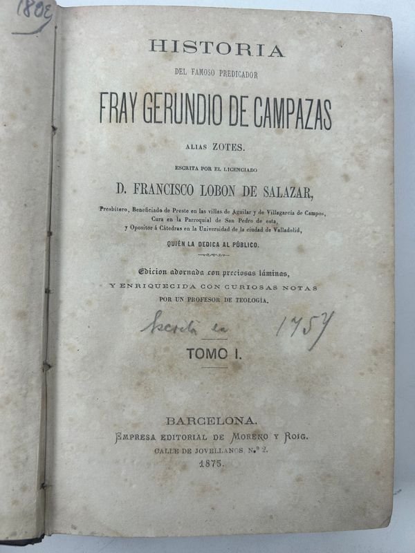 Libros de la novela satírica del siglo XVIII: Historia del famoso predicador Fray Gerundio de Campazas (alias Zotes) - imagen 2