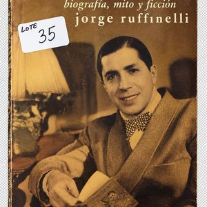 La Sonrisa de Gardel: Biografía, Mito y Ficción por Jorge Ruffinelli - imagen 4