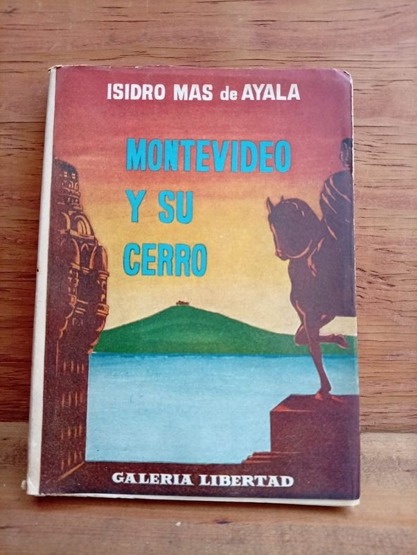 Libro Histórico "Montevideo y su Cerro" de Isidoro Mas de Ayala