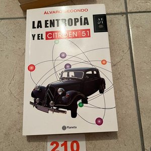 La Entropía y el Citroën '51 por Álvaro Secondo - Novela Histórica - imagen 1