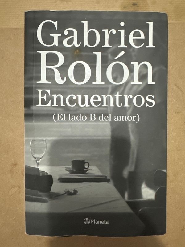 Libro "Encuentros (El Lado B del Amor)" de Gabriel Rolón