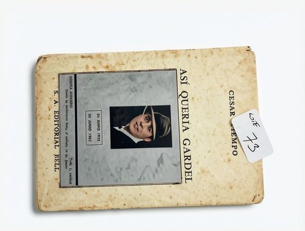 Libro "Así Quería Gardel" de César Tiempo, Edición Bell 1951 - imagen 1