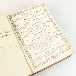 Lote anterior: Mística Ciudad de Dios por Sor María de Jesús de Ágreda, Edición Madrid 1721