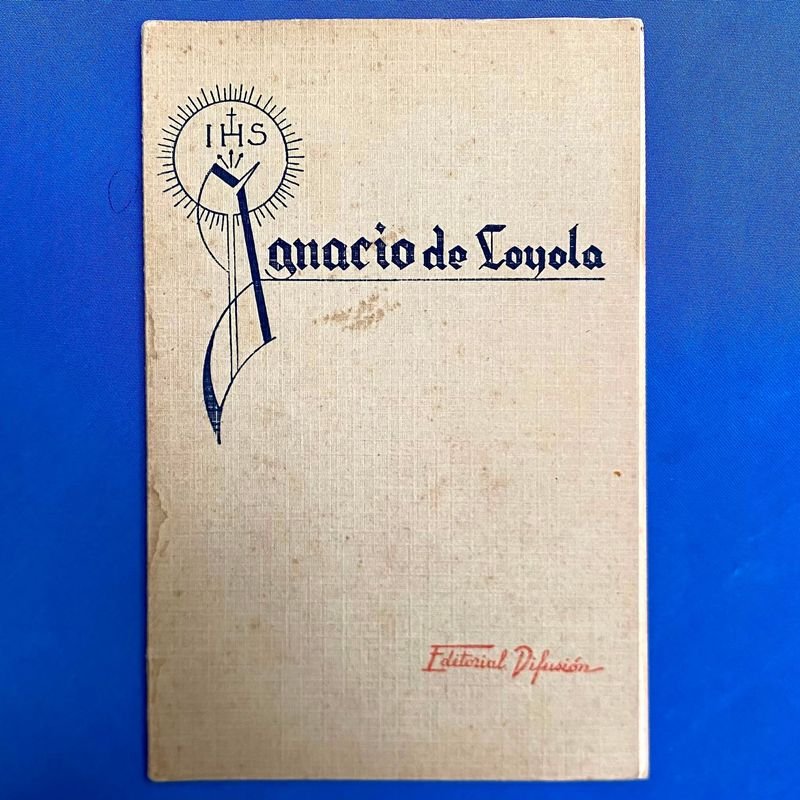 Libro Antiguo "San Ignacio de Loyola" por José Alberto Otto, S. J. - Editorial Difusión