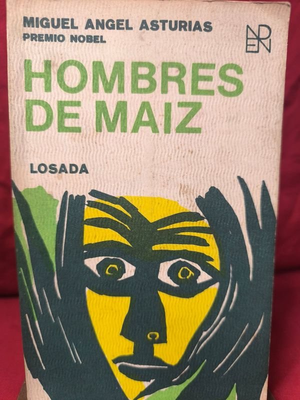 Hombres de Maíz de Miguel Ángel Asturias - Octava Edición Editorial Losada