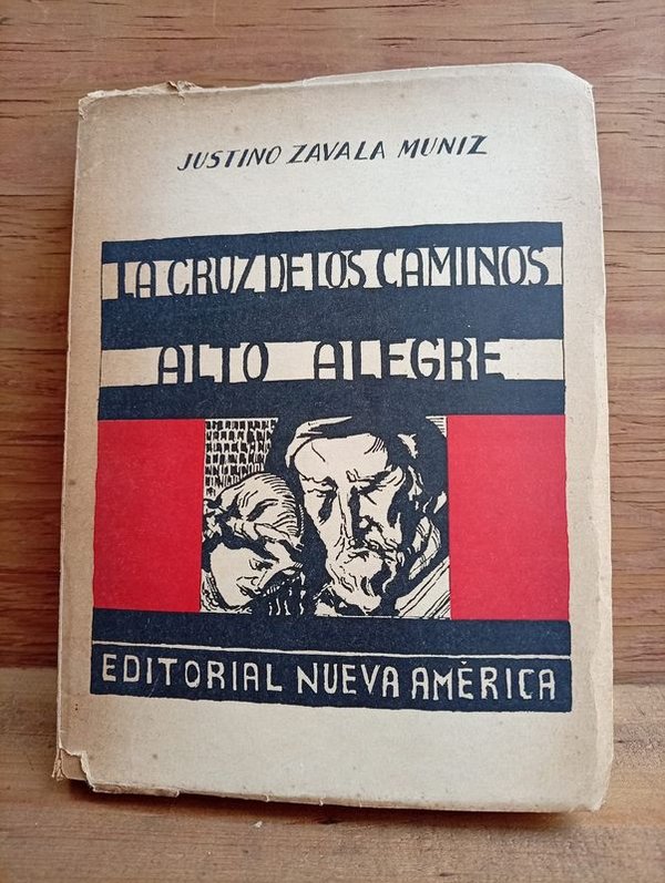 Libro "La Cruz de los Caminos" de Justino Zavala Muñiz, Primera Edición, Montevideo 1944
