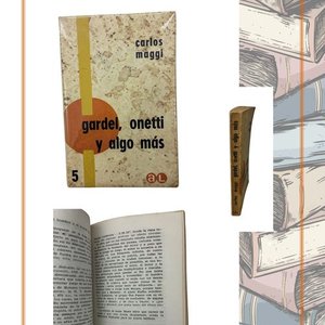 Libro "Gardel, Onetti y Algo Más" de Carlos Maggi (1964) - imagen 3