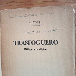 Estudio del Habla Criolla y Uruguayismos "Trasfoguero" por A. Rosell - Edición Facsímil Firmada y Dedicada (1962) - imagen 2