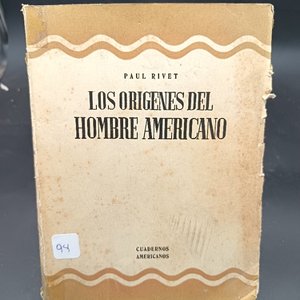 Lote siguiente: Los Orígenes del Hombre Americano por Paul Rivet