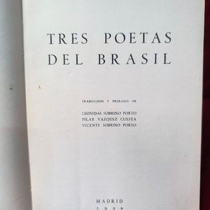 Tres Poetas del Brasil: Bandeira, Drummond, Schmidt - Edición Original Madrid 1950 - imagen 3