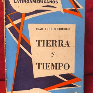 Lote anterior: Tierra y Tiempo de Juan José Morosoli - Edición 1958